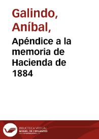 Apéndice a la memoria de Hacienda de 1884 | Biblioteca Virtual Miguel de Cervantes