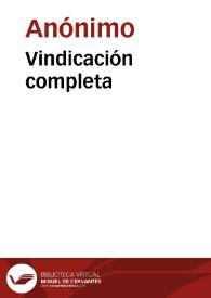 Vindicación completa | Biblioteca Virtual Miguel de Cervantes