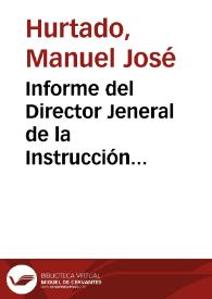 Informe del Director Jeneral de la Instrucción Pública, a la Asamblea Lejislativa de 1876 | Biblioteca Virtual Miguel de Cervantes