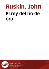 El rey del rio de oro | Biblioteca Virtual Miguel de Cervantes