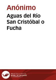 Aguas del Río San Cristóbal o Fucha | Biblioteca Virtual Miguel de Cervantes