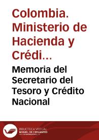 Memoria del Secretario del Tesoro y Crédito Nacional | Biblioteca Virtual Miguel de Cervantes