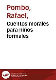 Cuentos morales para niños formales | Biblioteca Virtual Miguel de Cervantes