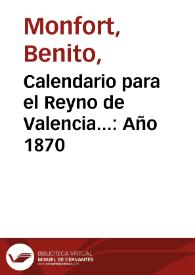 Calendario para el Reyno de Valencia... Año 1870 | Biblioteca Virtual Miguel de Cervantes