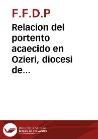 Relacion del portento acaecido en Ozieri, diocesi de Sassari en Cerdeña impresa en Roma en el idioma italiano y traducida al español por F.F.D.P. | Biblioteca Virtual Miguel de Cervantes