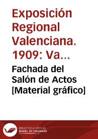 Fachada del Salón de Actos [Material gráfico] | Biblioteca Virtual Miguel de Cervantes