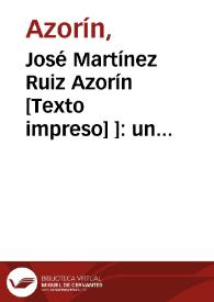 José Martínez Ruiz Azorín : un monover universal | Biblioteca Virtual Miguel de Cervantes