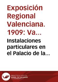 Instalaciones particulares en el Palacio de la Agricultura [Material gráfico] | Biblioteca Virtual Miguel de Cervantes