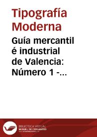 Guía mercantil é industrial de Valencia: Número 1 - Mes enero Año 1909 | Biblioteca Virtual Miguel de Cervantes