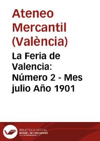 La Feria de Valencia. Número 2 - Mes julio Año 1901 | Biblioteca Virtual Miguel de Cervantes