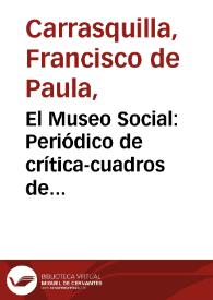 El Museo Social: Periódico de crítica-cuadros de costumbres | Biblioteca Virtual Miguel de Cervantes