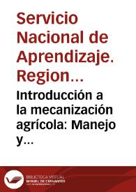 Introducción a la mecanización agrícola: Manejo y utilización de combustibles | Biblioteca Virtual Miguel de Cervantes