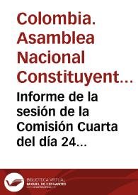 Informe de la sesión de la Comisión Cuarta del día 24 de abril de 1991 | Biblioteca Virtual Miguel de Cervantes