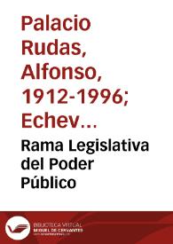 Rama Legislativa del Poder Público | Biblioteca Virtual Miguel de Cervantes