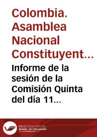 Informe de la sesión de la Comisión Quinta del día 11 de abril de 1991 | Biblioteca Virtual Miguel de Cervantes