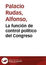 La función de control político del Congreso | Biblioteca Virtual Miguel de Cervantes