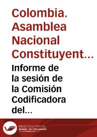 Informe de la sesión de la Comisión Codificadora del día 13 de junio de 1991 | Biblioteca Virtual Miguel de Cervantes