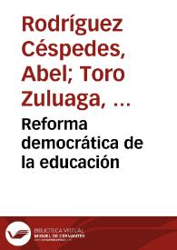 Reforma democrática de la educación | Biblioteca Virtual Miguel de Cervantes