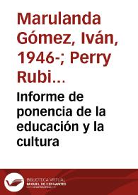 Informe de ponencia de la educación y la cultura | Biblioteca Virtual Miguel de Cervantes