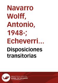 Disposiciones transitorias | Biblioteca Virtual Miguel de Cervantes