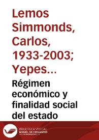 Régimen económico y finalidad social del estado | Biblioteca Virtual Miguel de Cervantes