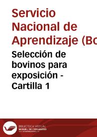 Selección de bovinos para exposición - Cartilla 1 | Biblioteca Virtual Miguel de Cervantes