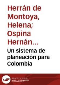 Un sistema de planeación para Colombia  | Biblioteca Virtual Miguel de Cervantes