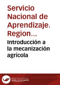 Introducción a la mecanización agrícola | Biblioteca Virtual Miguel de Cervantes