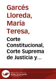 Corte Constitucional, Corte Suprema de Justicia y Consejo de Estado: proposiciones divergentes | Biblioteca Virtual Miguel de Cervantes