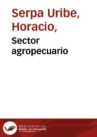 Sector agropecuario | Biblioteca Virtual Miguel de Cervantes