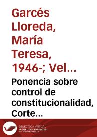 Ponencia sobre control de constitucionalidad, Corte Suprema de Justicia y Consejo de Estado | Biblioteca Virtual Miguel de Cervantes