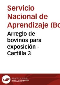 Arreglo de bovinos para exposición - Cartilla 3 | Biblioteca Virtual Miguel de Cervantes