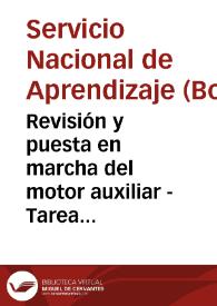 Revisión y puesta en marcha del motor auxiliar - Tarea No. 8 | Biblioteca Virtual Miguel de Cervantes