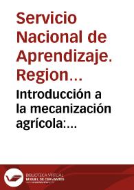 Introducción a la mecanización agrícola: Especificación y clasificación de tractores | Biblioteca Virtual Miguel de Cervantes