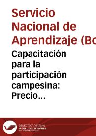 Capacitación para la participación campesina: Precio de mercado, ganancia y rentabilidad No. 7 | Biblioteca Virtual Miguel de Cervantes