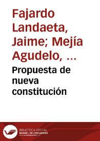 Propuesta de nueva constitución | Biblioteca Virtual Miguel de Cervantes