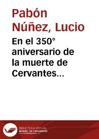 En el 350° aniversario de la muerte de Cervantes (1616-1966). El padre de unas criaturas inmortales | Biblioteca Virtual Miguel de Cervantes