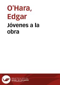 Jóvenes a la obra | Biblioteca Virtual Miguel de Cervantes