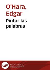 Pintar las palabras | Biblioteca Virtual Miguel de Cervantes