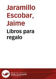 Libros para regalo | Biblioteca Virtual Miguel de Cervantes