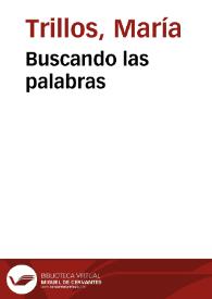 Buscando las palabras | Biblioteca Virtual Miguel de Cervantes