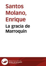 La gracia de Marroquín | Biblioteca Virtual Miguel de Cervantes