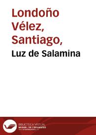 Luz de Salamina | Biblioteca Virtual Miguel de Cervantes