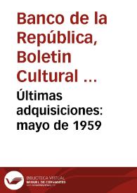 Últimas adquisiciones: mayo de 1959 | Biblioteca Virtual Miguel de Cervantes