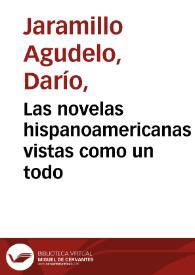 Las novelas hispanoamericanas vistas como un todo | Biblioteca Virtual Miguel de Cervantes