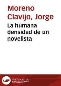 La humana densidad de un novelista | Biblioteca Virtual Miguel de Cervantes