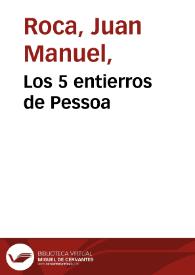 Los 5 entierros de Pessoa | Biblioteca Virtual Miguel de Cervantes