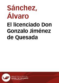 El licenciado Don Gonzalo Jiménez de Quesada | Biblioteca Virtual Miguel de Cervantes