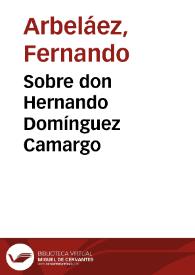 Sobre don Hernando Domínguez Camargo | Biblioteca Virtual Miguel de Cervantes