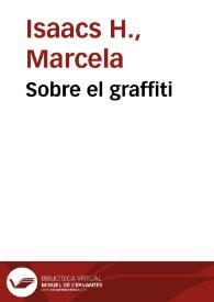 Sobre el graffiti | Biblioteca Virtual Miguel de Cervantes